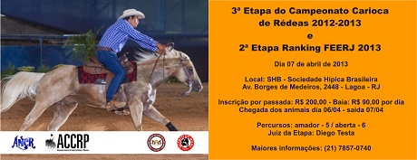 3� Etapa Campeonato Carioca de R�deas 2012-2013 & 2� Etapa do Ranking FEERJ 2013 - 07 de abril
